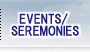 Events and Ceremonies
